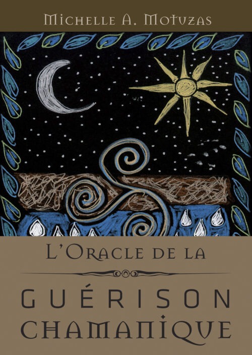 Oracle de la guérison chamanique